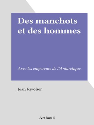 cover image of Des manchots et des hommes